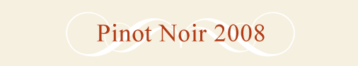 Pinot Noir 2008