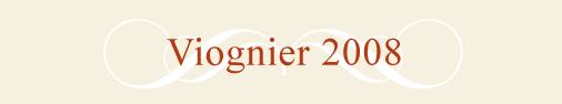 Viognier 2008